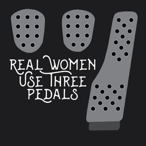 Real Women Use Three Pedals - Save the Manual